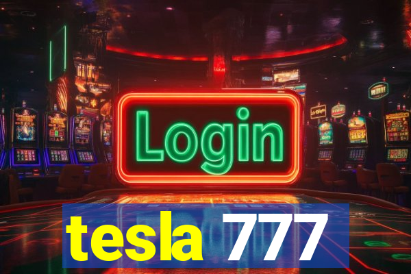 tesla 777